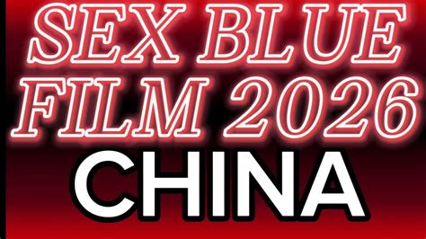 china sex blue film